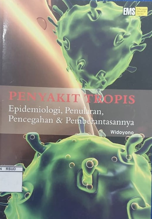 Penyakit Tropis Epidemiologi, Penularan, Pencegahan dan Pemberantasannya